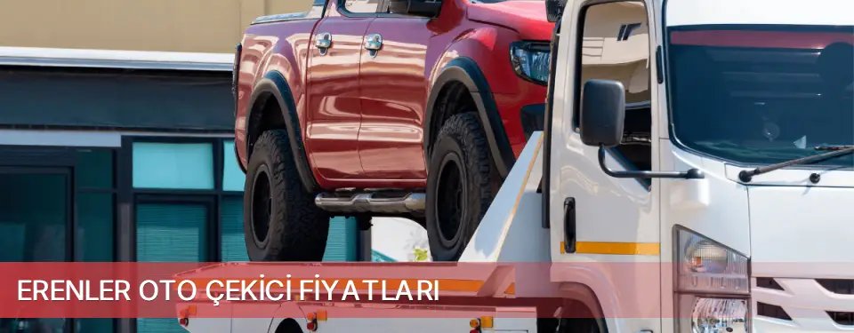 Erenler İlçemi Oto Çekici Fiyatları